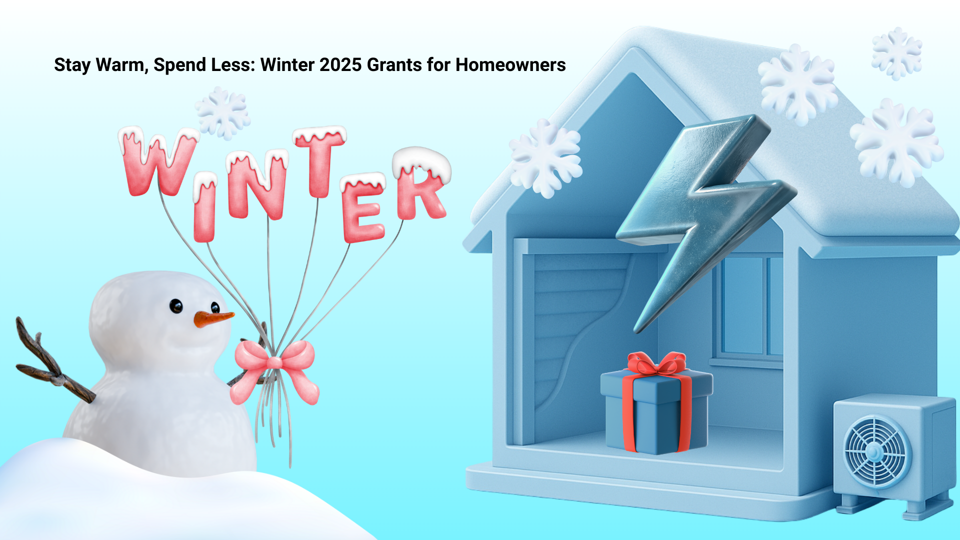 Stay Warm, Spend Less: Winter 2025 Grants for Homeowners