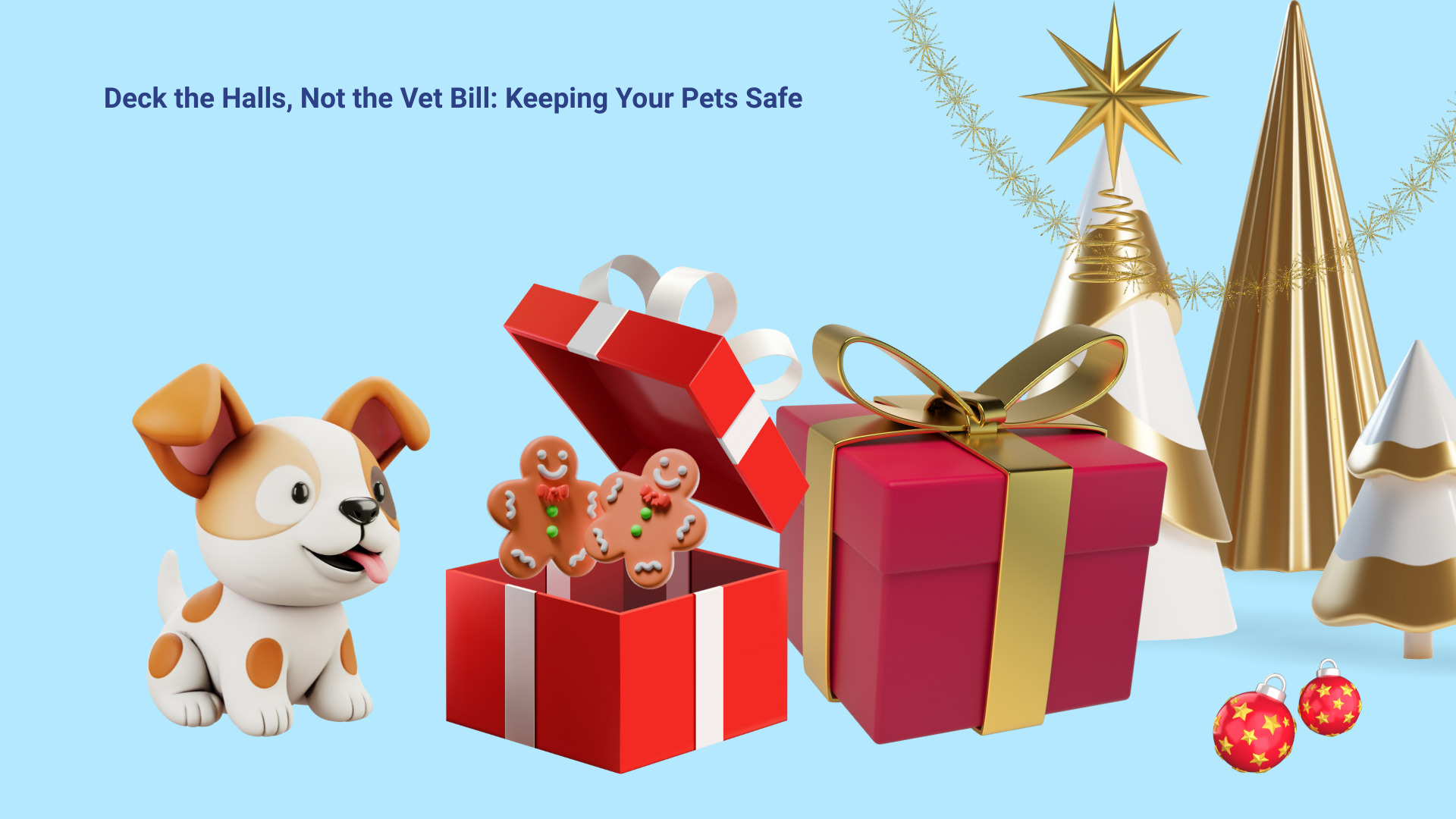 Deck the Halls, Not the Vet Bill: Keeping Your Pets Safe