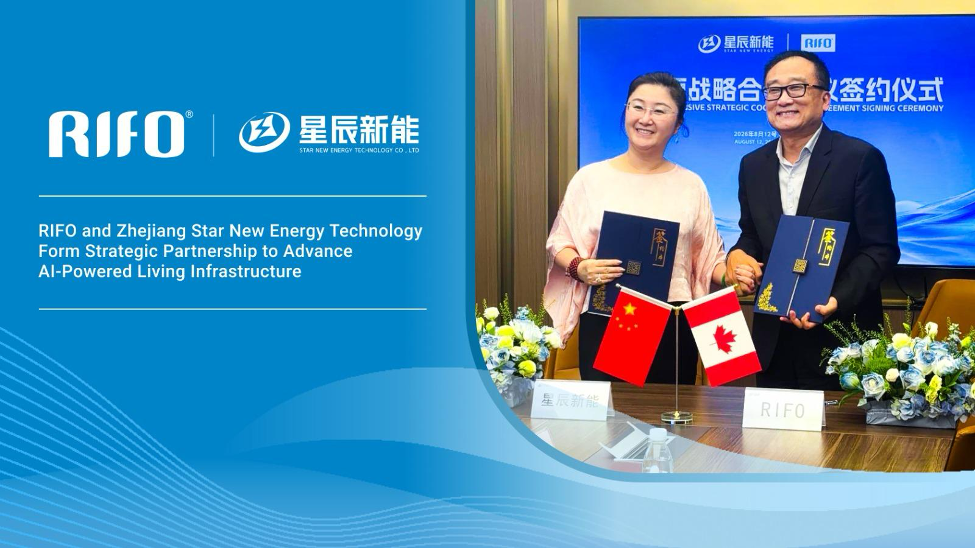 RIFO and Zhejiang Star New Energy Technology Form Strategic Partnership to Advance AI-Powered Living Infrastructure